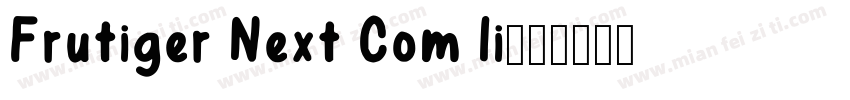 Frutiger Next Com li字体转换